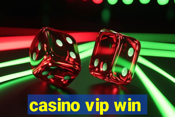 casino vip win